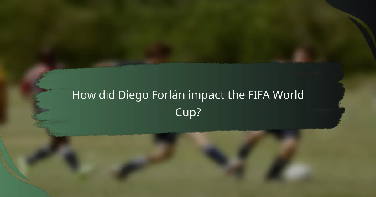 How did Diego Forlán impact the FIFA World Cup?