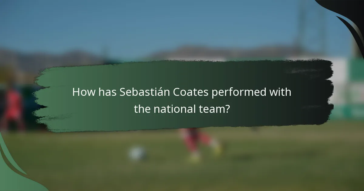 How has Sebastián Coates performed with the national team?